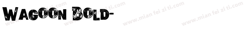 Wagoon Bold字体转换